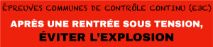 Épreuves Communes de Contrôle Continu (E3C) - Après une rentrée sous (…)