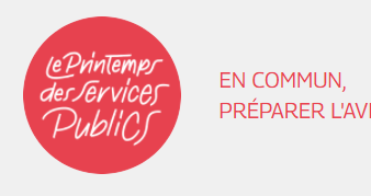 Le printemps de services publics - Signez l'appel